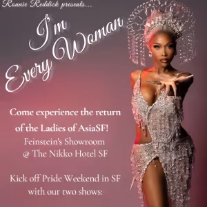 Legendary Transgender Ladies of AsiaSF To Shine In Special Pride Month Performance…