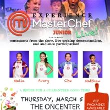 MASTERCHEF JUNIOR LIVE! Has Announced Cast for Performance at The Oncenter Crouse Hin