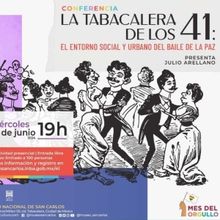 La Tabacalera De Los 41. El Entorno Social Y Urbano Del Baile De La Paz, Charla Del C