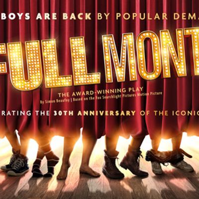 New UK Tour of THE FULL MONTY To Celebrate Film's 30th Anniversary