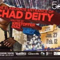 The Hippodrome to Present THE ELABORATE ENTRANCE OF CHAD DEITY in January