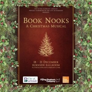 World Premiere Christmas Musical BOOK NOOKS Announced At Burnside Ballroom