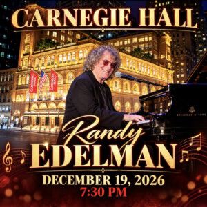 Tickets Now On Sale For RANDY EDELMAN: AMERICAN ORIGINAL At Carnegie Hall Video