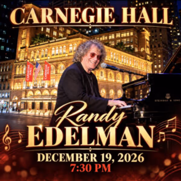 Tickets Now On Sale For RANDY EDELMAN: AMERICAN ORIGINAL At Carnegie Hall Photo