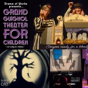 Drama of Works to Celebrate 25th Anniversary With THE GRAND GUIGNOL THEATER FOR…