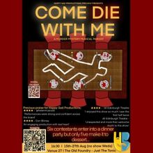 EDINBURGH 2023: Review: COME DIE WITH ME, Just The Tonic At The Grassmarket Centre
