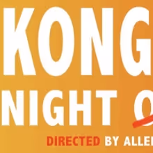 Main Street Theatre Works Will Host KONG'S NIGHT IN