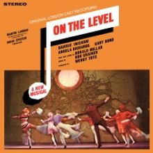 ON THE LEVEL Original London Cast Recording to be Released on October 9th