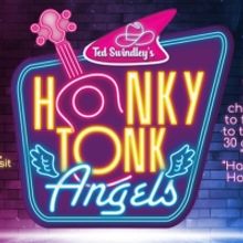 Review: TED SWINDLEY'S HONKY TONK ANGELS at Murry's Dinner Playhouse