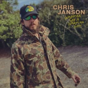 Chris Janson Is on Full Display With New Single 'Whatcha See Is Whatcha Get'