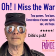 Review: OH! I MISS THE WAR at DJP Productions Photo