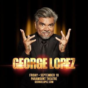 George Lopez Will Bring Stand-Up Comedy Tour to Paramount Theatre in Denver