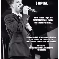 Omer Shaish Presents MY BROADWAY SHPIEL - The Best Of Broadway From A Jewish State…