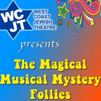 MAGICAL MUSICAL MYSTERY FOLLIES Extension Announced
