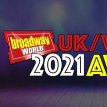 Shortlist Announced For The 2021 BroadwayWorld UK Awards!