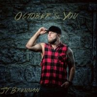 JT Brennan Releases New Single 'October & You'
