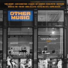 Factory 25 Announces Other Music Documentary VIRTUAL CINEMA Release Benefiting…