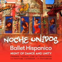 Ballet Hispánico Announces NOCHE UNIDOS A Night Of Dance And Unity