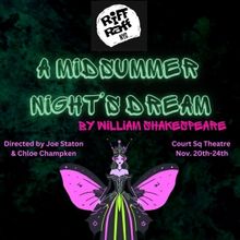 RiffRaff NYC to Present A MIDSUMMER NIGHT'S DREAM Reimagined In A Magical Nightclub S