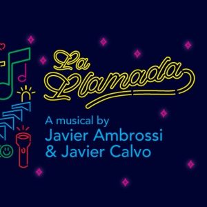 LA LLAMADA US Premiere to Open at Repertorio Español This Spring