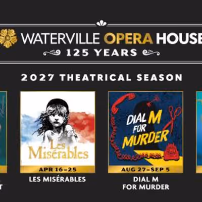 Waterville Opera House to celebrate 125th anniversary with theatrical season