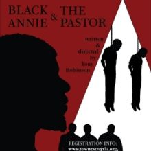 Towne Street Theatre to Stage BLACK ANNIE AND THE PASTOR