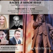 Bach In Baltimore to Perform Bach's B Minor Mass
