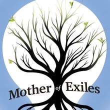 MOTHER OF EXILES Opens In April At The University of Washington School of Drama