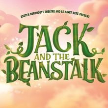 Northcott And Le Navet Bete Present JACK AND THE BEANSTALK For Christmas 2025