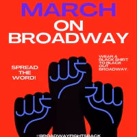 March on Broadway Planned for April 22