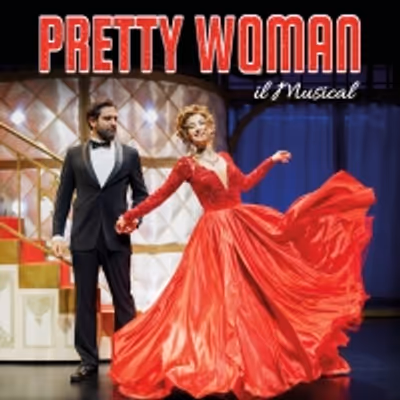 PRETTY WOMAN IL MUSICAL al Teatro Nazionale, nuove date fino a gennaio 2022