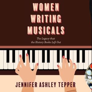 10 of Broadway's Female Firsts You Might Not Know About