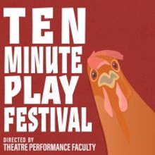 USC Theatre Presents 10 MINUTE PLAY FESTIVAL, February 23-26
