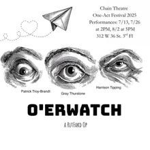 O'ERWATCH to be Presented At The Chain Theatre Summer One-Act Festival