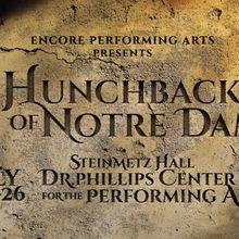 Review: Encore Performing Arts' THE HUNCHBACK OF NOTRE DAME