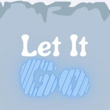Student Blog: Let It Go