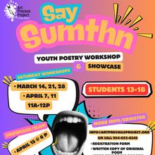 Art Prevails Project to Host SAY SUMTHN' Youth Poetry Workshops in 2026