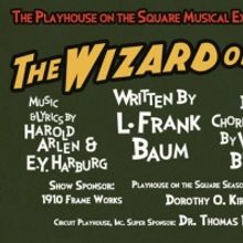 THE WIZARD OF OZ Returns To Playhouse On The Square