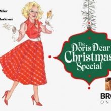 THE DORIS DEAR CHRISTMAS SPECIAL to Stream For One Night Only