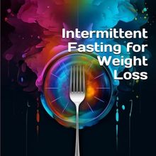 Jeffery Shannon Releases New Book INTERMITTENT FASTING FOR WEIGHT LOSS