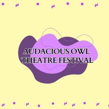 Audacious Owl Theatre Festival at The Chain Theatre as Part Of Factory Series