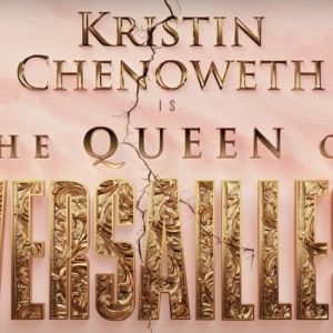 Kristin Chenoweth-Led THE QUEEN OF VERSAILLES Will Have Pre-Broadway Run in Boston Th