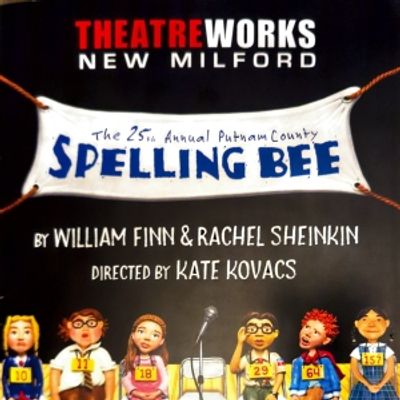 Review: Learning How to S-P-E-L-L Again at the 25TH ANNUAL PUTNAM COUNTY SPELLING BEE at TheatreWorks New Milford
