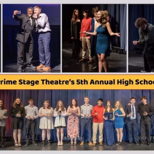 Winners Revealed At Prime Stage Theatre's 5th Annual High School Drama Awards