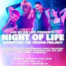 Leg Up On Life Presents NIGHT OF LIFE Benefiting The Trevor Project