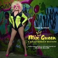 RUPAUL'S DRAG RACE Star Tina Burner Drops New Album Today