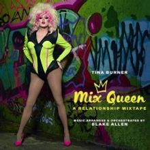 RUPAUL'S DRAG RACE Star Tina Burner Drops New Album Today