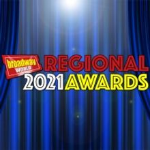 Voting Opens For The 2021 BroadwayWorld Regional Awards Worldwide