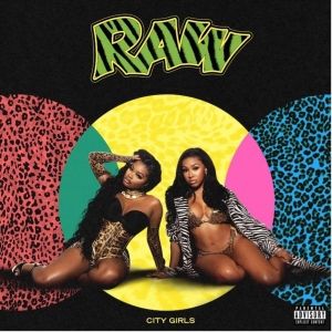 City Girls to Release 'Raw' New Album on Friday