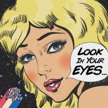 Kids That Fly Release 'Look in Your Eyes' & Announces Forthcoming EP